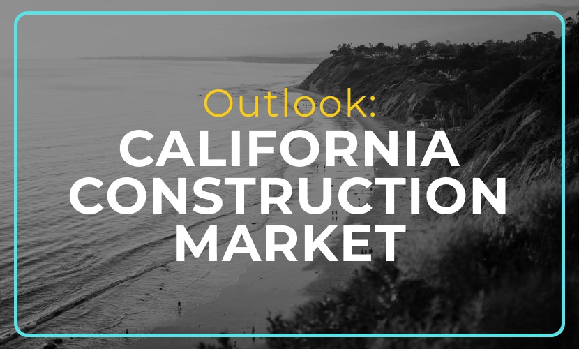 Outlook: California Construction Market